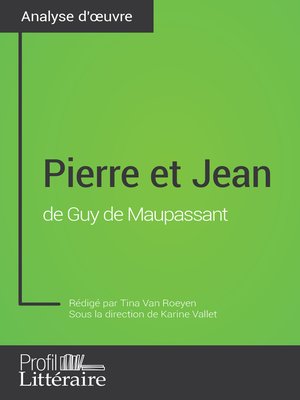 cover image of Pierre et Jean de Guy de Maupassant (Analyse approfondie)